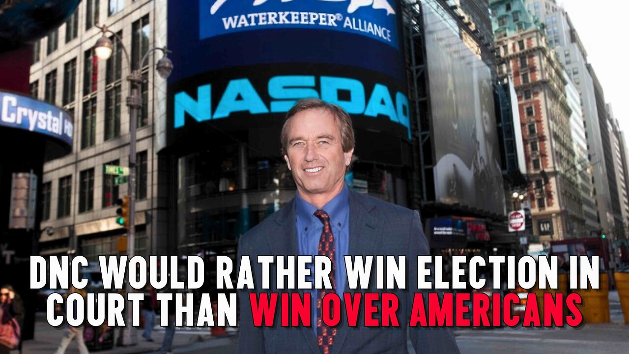 RFK Jr.: DNC Would Rather Win Election In Court Than Win Over Americans