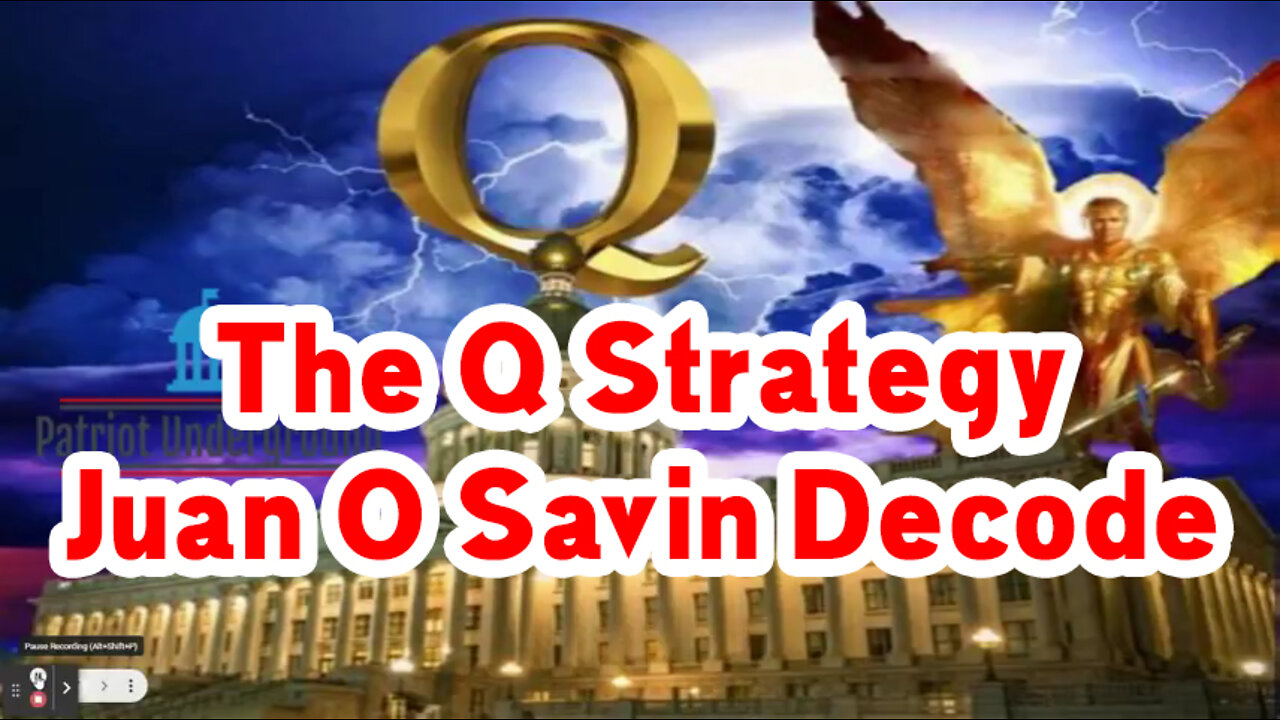 Juan O Savin Decode "The Q Strategy"