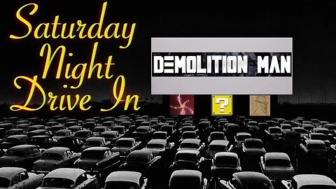 Saturday Night Drive In: Demolition Man