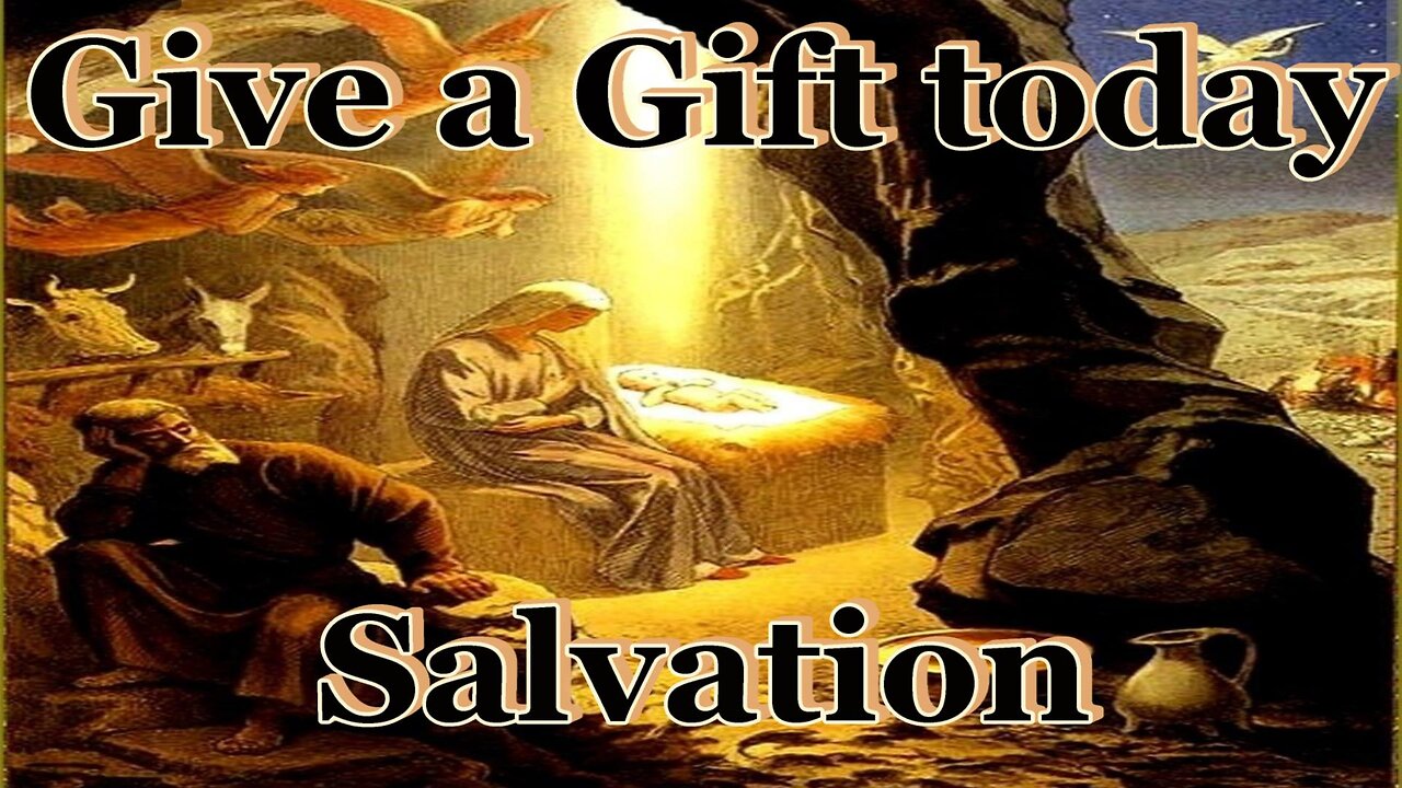 Give a Gift today Salvation