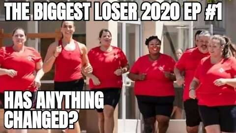 The Biggest Loser Reboot 2020 Episode 1 | Has Anything Changed?