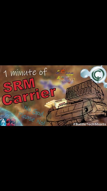 BATTLETECH #Shorts - SRM Carrier, No God Please No!