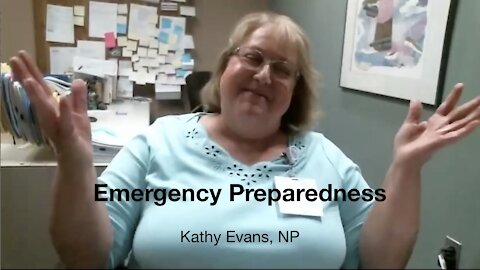 Emergency Preparedness with Kathy Evans, NP