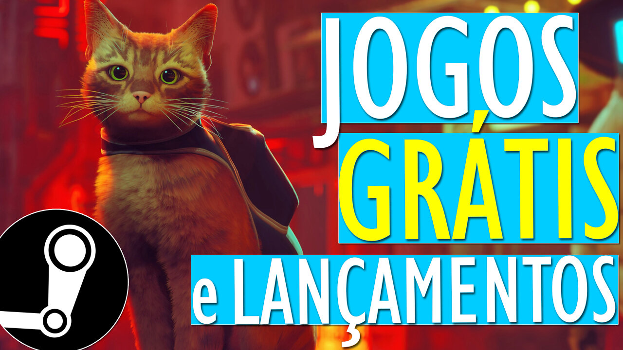 NOVOS JOGOS GRÁTIS LEGÍTIMOS no PC (5 JOGOS na Steam) e LANÇAMENTOS da SEMANA! (Stray e mais)