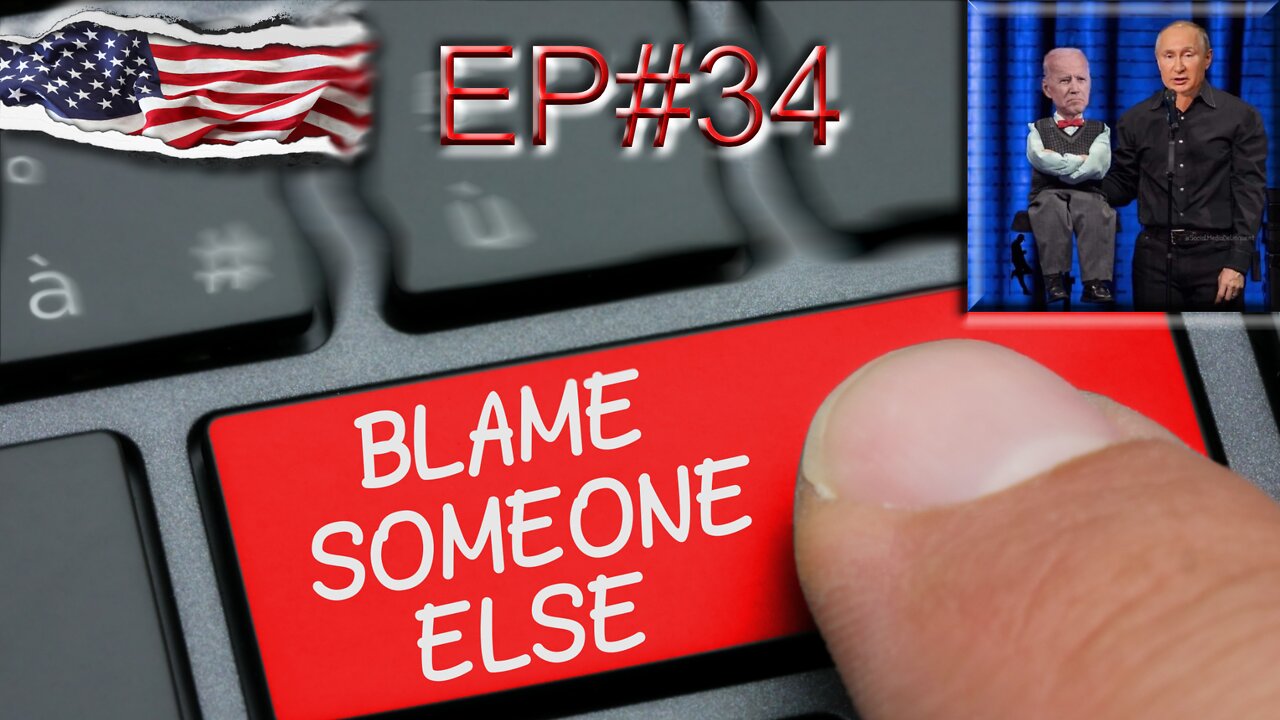 EP#34 Blame Someone Else
