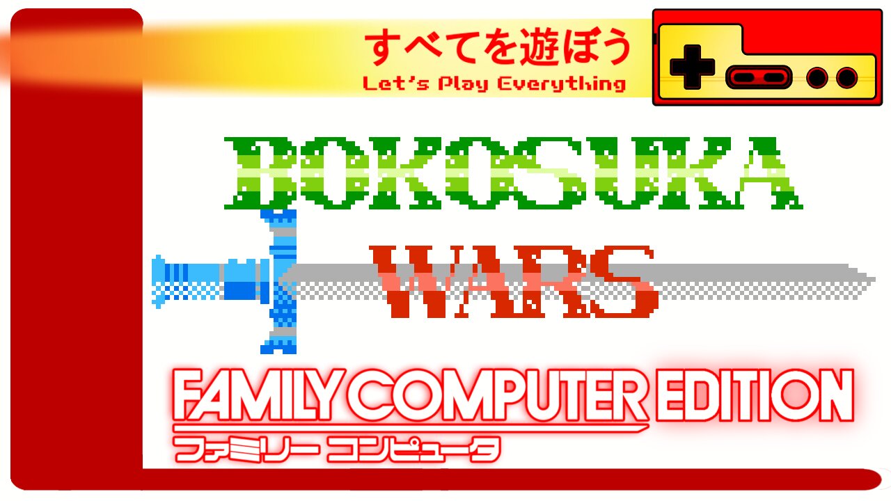 Let's Play Everything: Bokosuka Wars