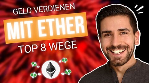 8 Wege mit Ether passives Einkommen zu generieren 💡