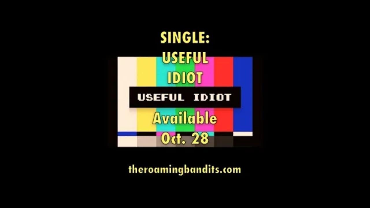 Useful Idiot (Part 2) | Album Available Nov. 4th