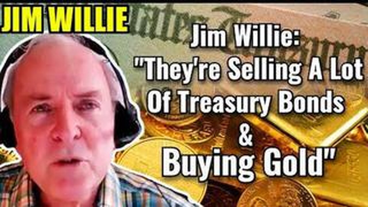 Jim Willie: "They're Selling A Lot Of Treasuries & Buying Gold" PART 1