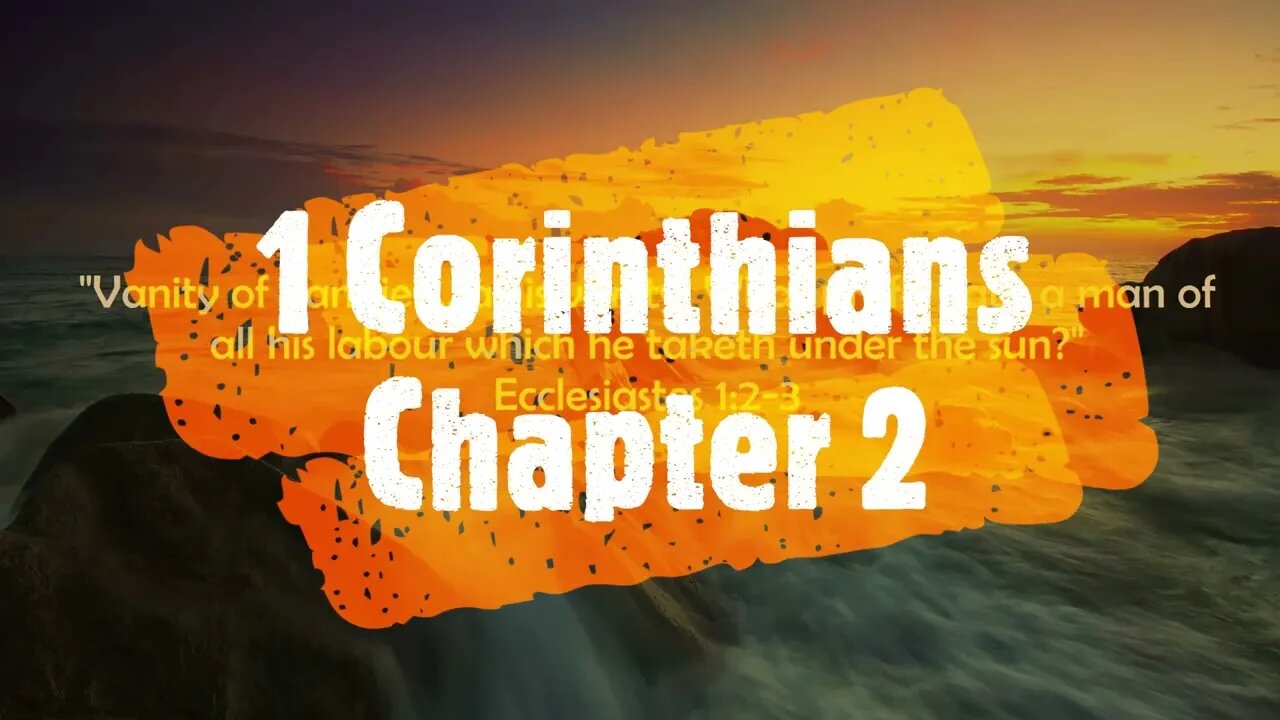 "What Does The Bible Say?" Series - Topic: Bussin', Part 23: 1 Corinthians 2