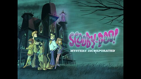 Scooby Doo mystery incorporated s1 e1