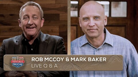 LIVE Q&A - Rob McCoy & Mark Baker