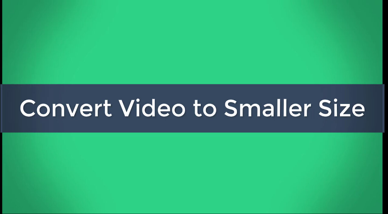 Reduce the Size of Large Videos