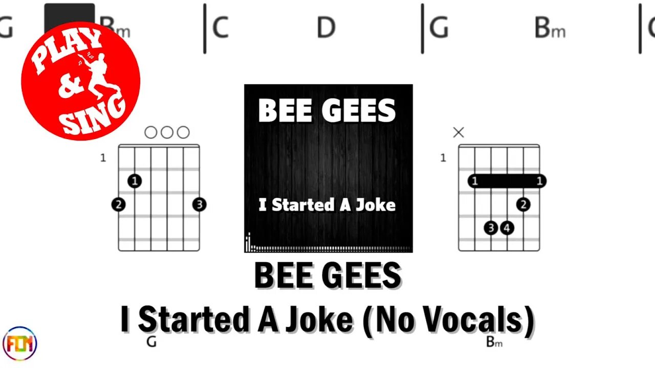 BEE GEES I Started A Joke FCN GUITAR CHORDS & LYRICS NO VOCALS