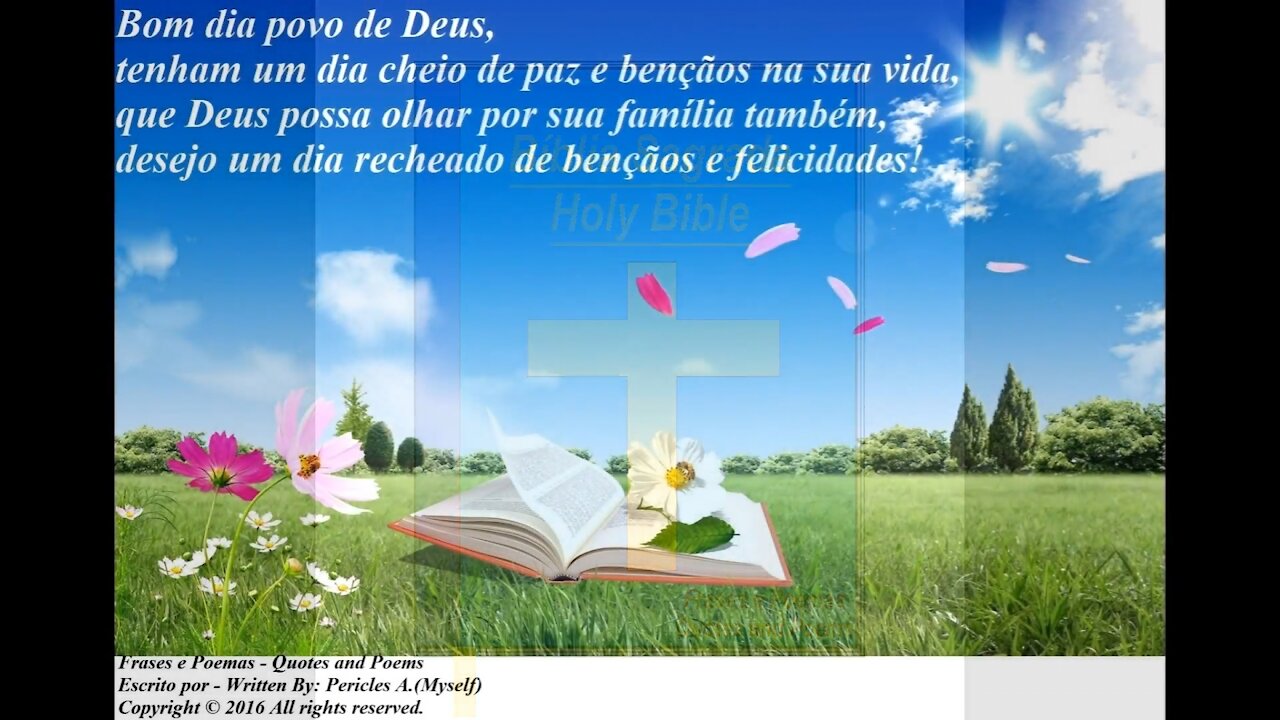 Bom dia povo de Deus, tenham um dia cheio de paz e bençãos! [Mensagem] [Frases e Poemas]