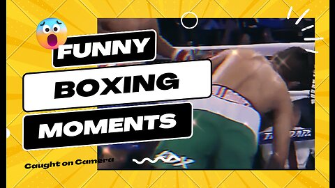 Funny Boxing Moments Ep2