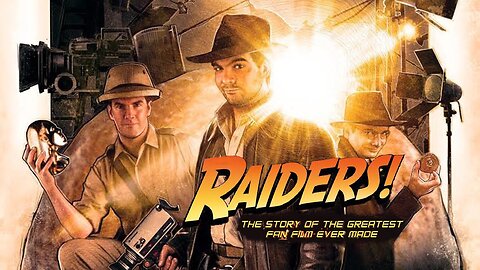 Raiders! The Story of the Greatest Fan Film Ever Made (2015) Documentary