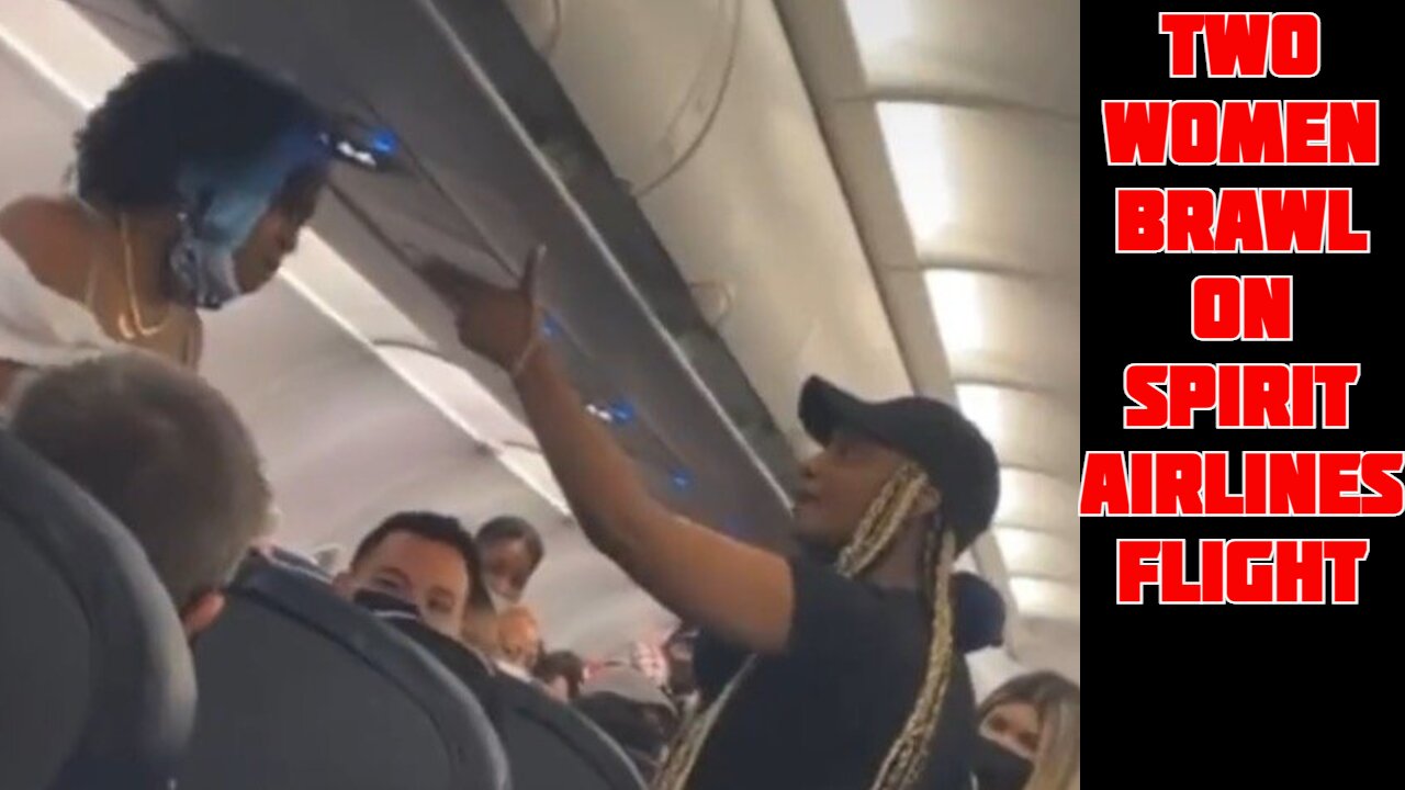 Two Women Brawl on Spirit Airlines Flight From Vegas to Atlanta (VIDEO)