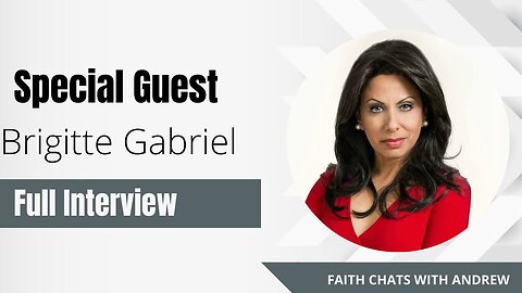 004: Faith Chats- Special Guest: Brigitte Gabriel