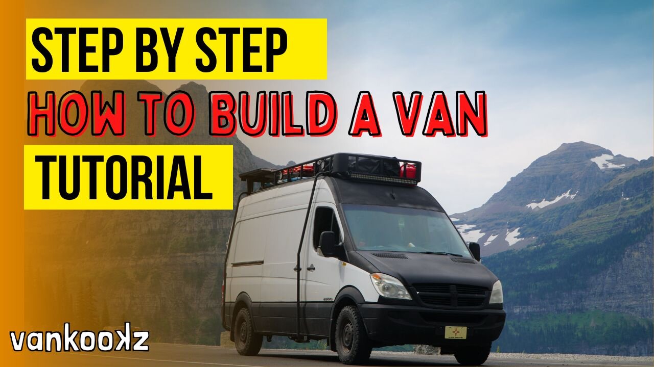 Step by Step - How to Build a Van Conversion