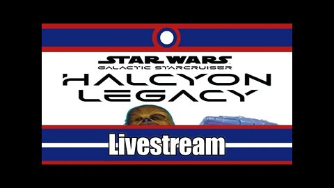 Star Wars Galactic Starcruiser Halcyon Legacy Livestream Part 01 2/2