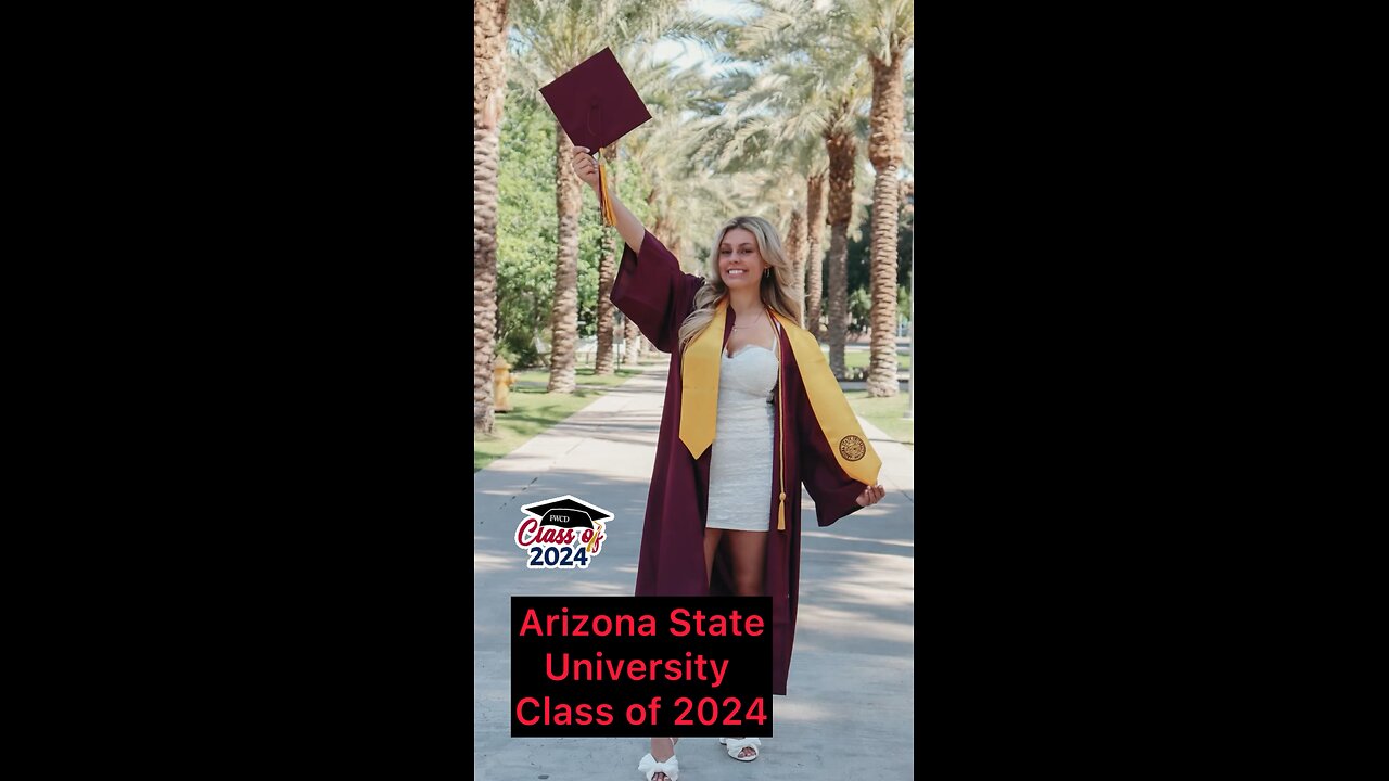 Arizona State University’s grad class of 2024. Congrats Gianna.