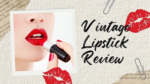 Amazing! My Review of Revlon Vintage Lipsticks