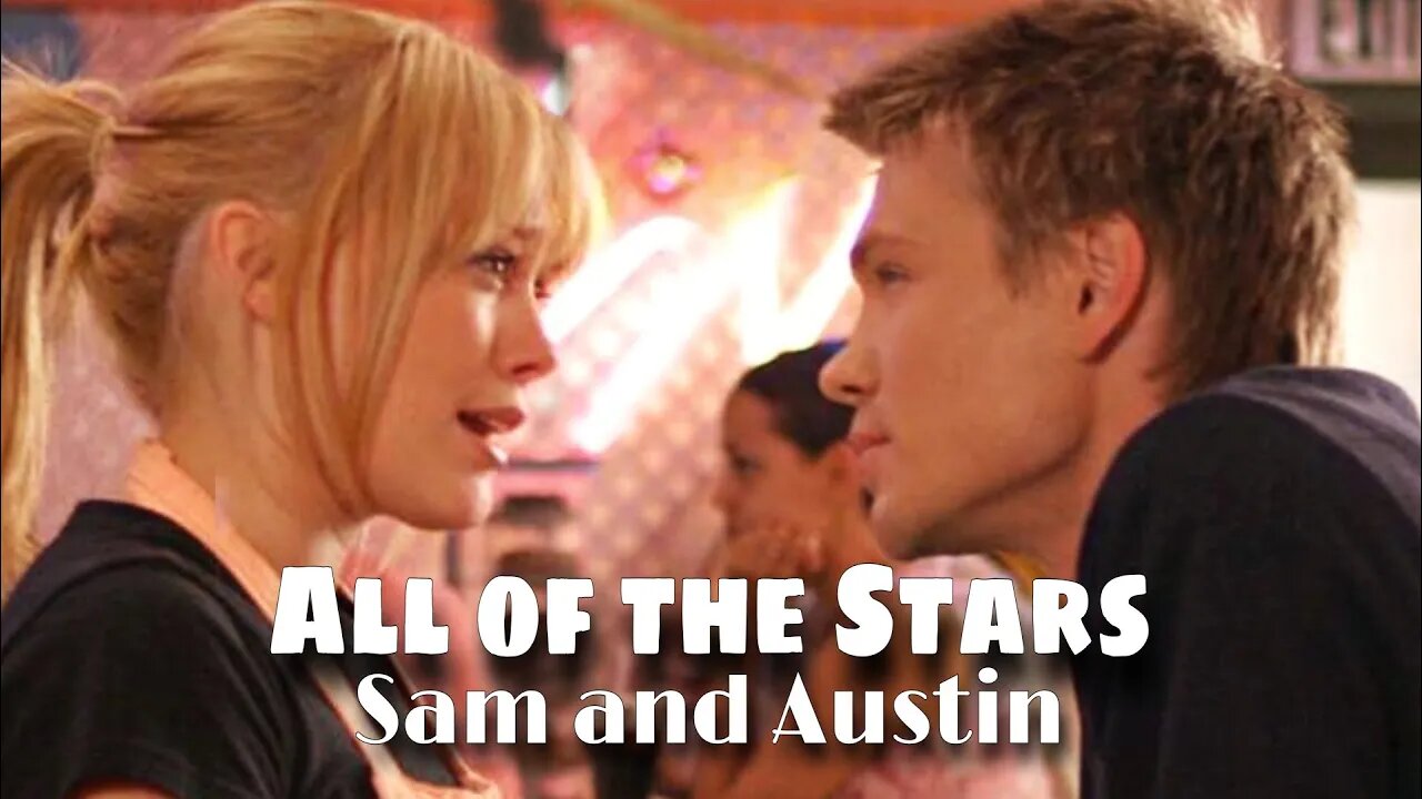 Sam and Austin | All of the Stars [A Cinderella Story] 1M