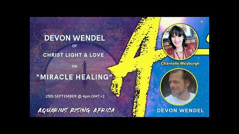 MIRACLE HEALING with DEVON WENDEL