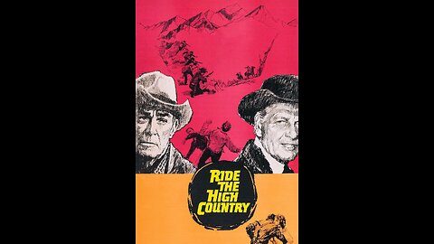 Ride the High Country 1962
