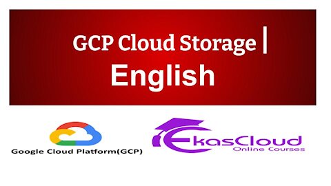 # GCP Cloud Storage _ Ekascloud _ English