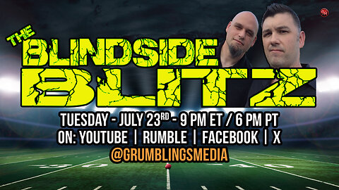 NEW TIME! The Blindside Blitz - LIVE! - Tuesdays, 9PM ET / 6PM PT