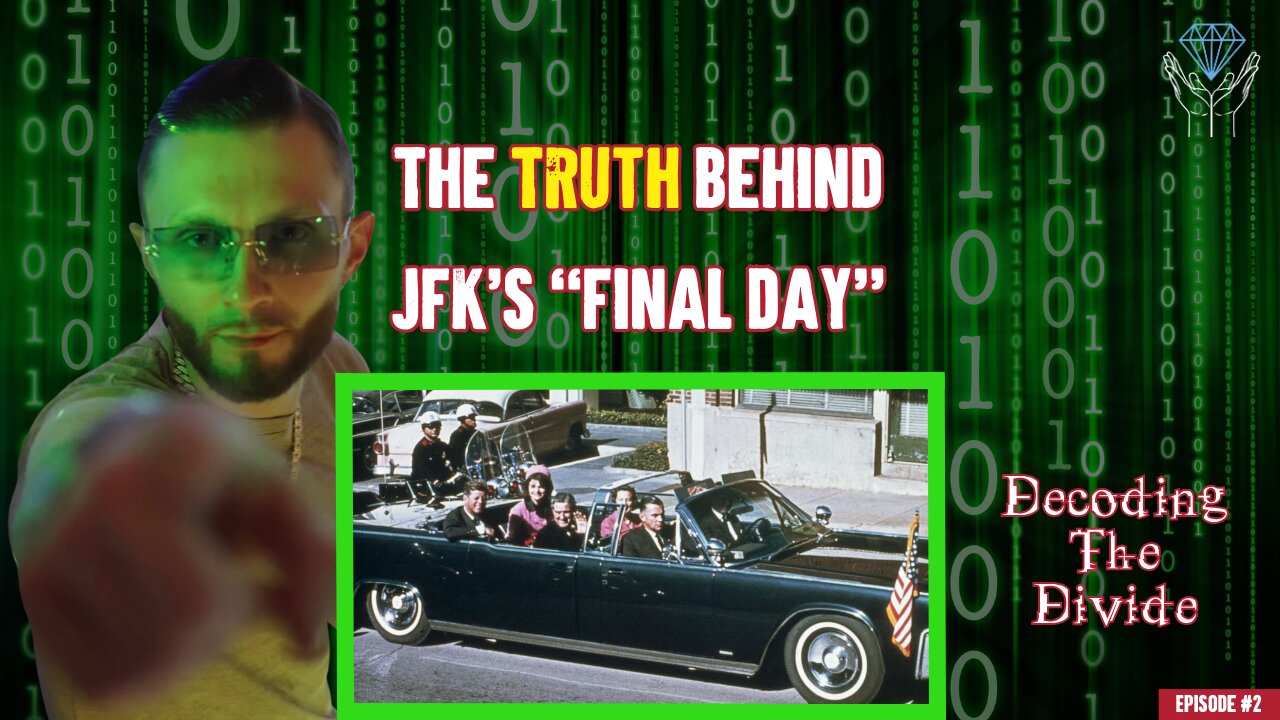 The Real JFK Assassination Story & Hollywood Is Burning | Decoding the Divide - Ep. #2