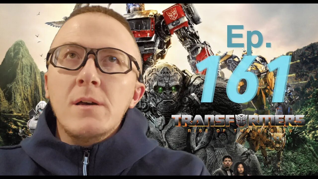 Ep. 161 Transformers: Rise of the Beasts (A GIANT Pile of A$$!)