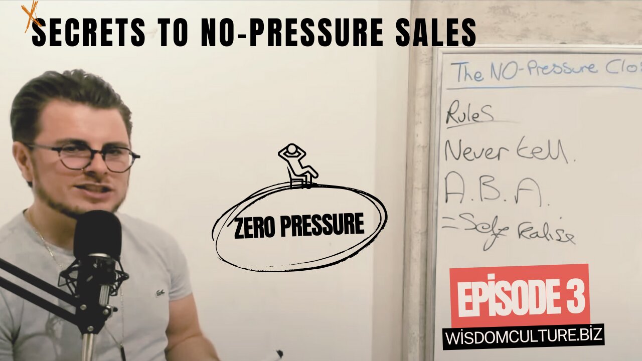 The NO-Pressure Closing Method | Wisdom Culture