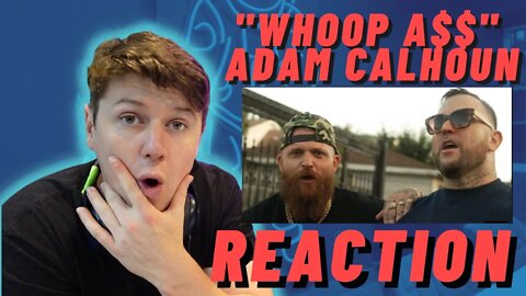 "Whoop A$$" - Adam Calhoun feat Bubba Sparxxx | HIS LAST ALBUM | ((IRISH MAN REACTION!!))