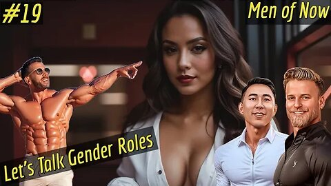 Men Of Now | Let's Talk Gender Roles