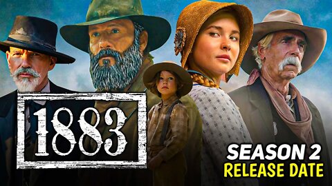 1883 Season 2 Release Updates | 1883 Part 2 [ Yellowstone ]
