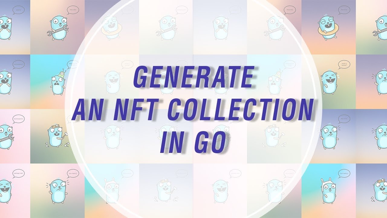 Generate an NFT Collection in Go
