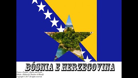 Bandeiras e fotos dos países do mundo: Bósnia e Herzegovina [Frases e Poemas]