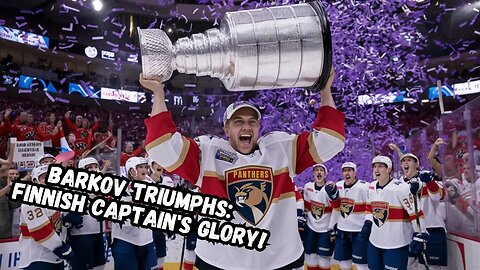 Barkov Makes History: 1st Finland-Born Captain to Lift Stanley Cup!