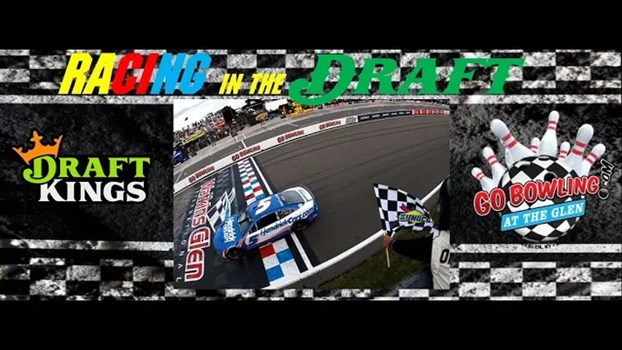 Nascar Cup Race 25 - Watkins Glen - Go Bowling at The Glen - Draftkings Race Preview