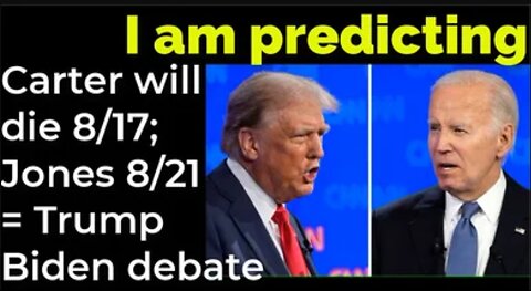 I am predicting Carter will die 8/17; James E Jones will die 8/21 = Trump - Biden debate prophecy