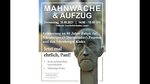 Mahnwache vor dem Paul-Ehrlich-Institut - Erinnerung an Babyn Jahr und den Nürnberger Kodex