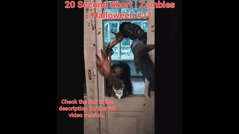 20 Second Short | Zombies |Halloween 2022 | Halloween Music #zombiesurvival #shorts #11