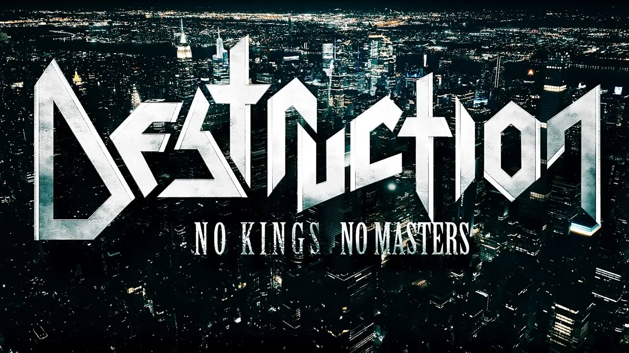 Destruction - No Kings-No Masters (Official Music Video)