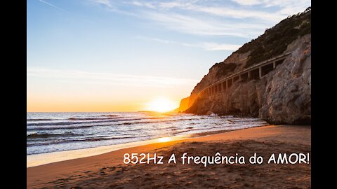 852 Hz Frequência do Amor, liberta preocupações, aumentar vibração