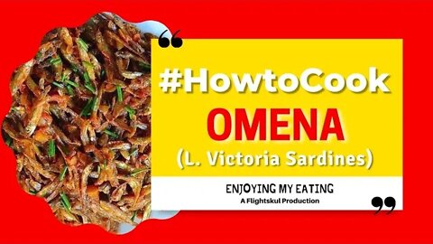 8 Minutes of Quick #HowtoCook Wet-Fry Omena (Lake Victoria Sardines) #food #video