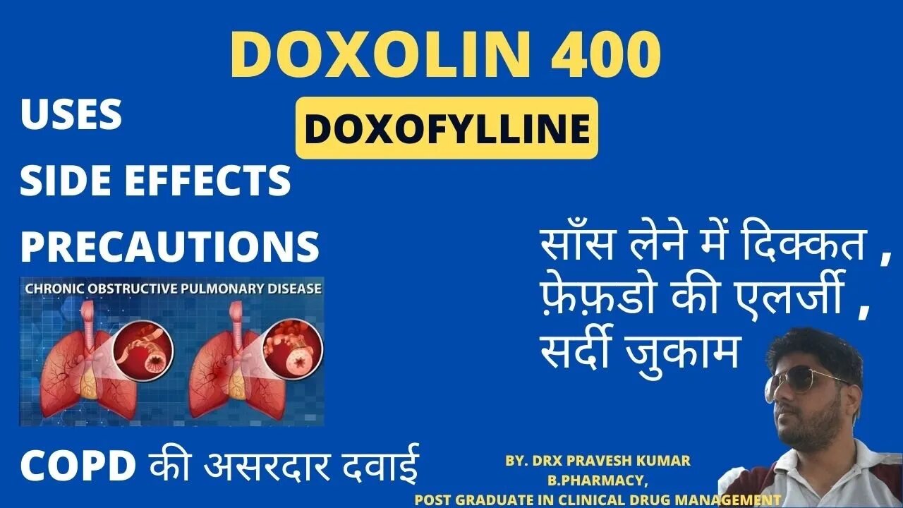 DOXOLIN | साँस लेने में दिक्कत | फ़ेफ़डो की एलर्जी | सर्दी जुकाम | DOXOFYLLINE | COPD | USES |