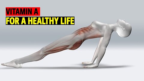 Vitamin A for a Healthy Life